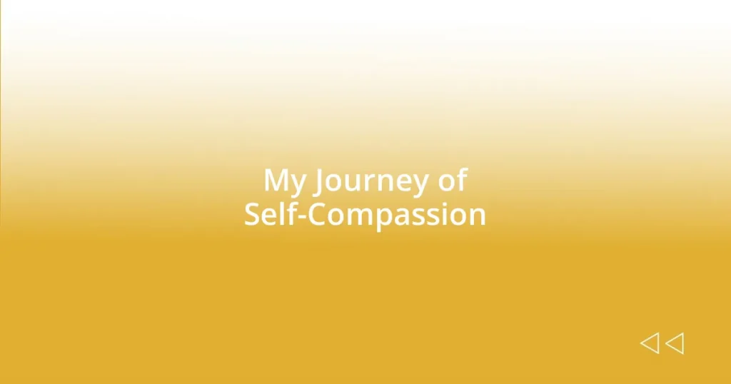 My Journey of Self-Compassion